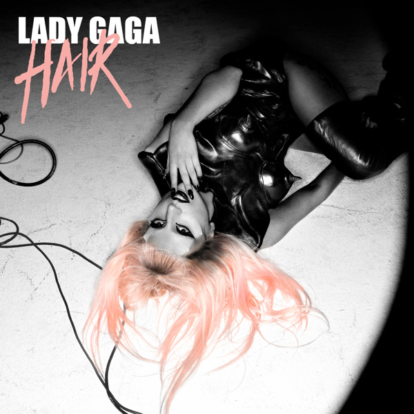 lady gaga hair single cover hd. Lady Gaga has released a